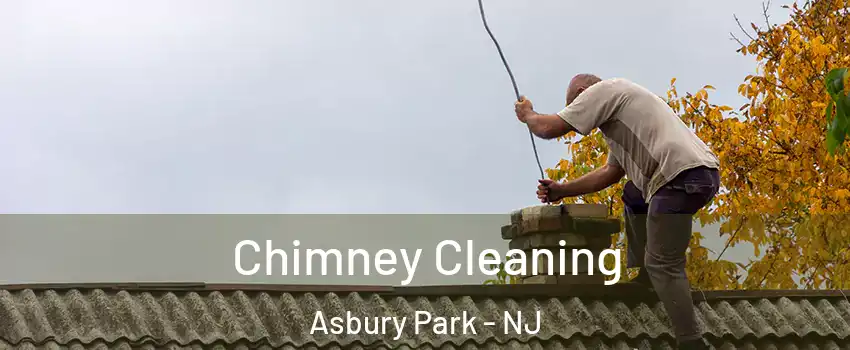 Chimney Cleaning Asbury Park - NJ