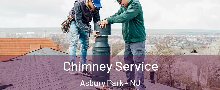 Chimney Service Asbury Park - NJ
