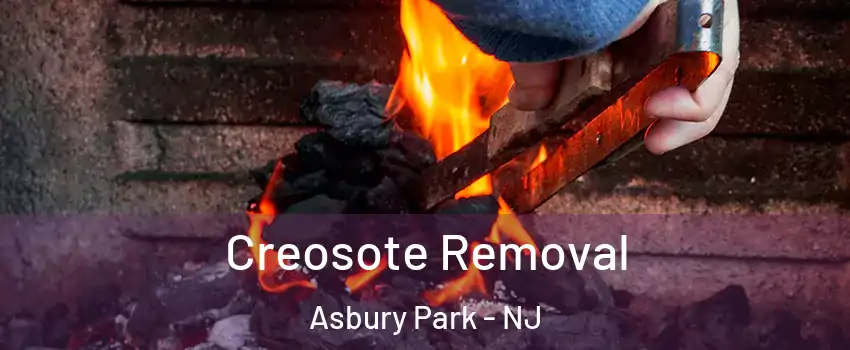 Creosote Removal Asbury Park - NJ