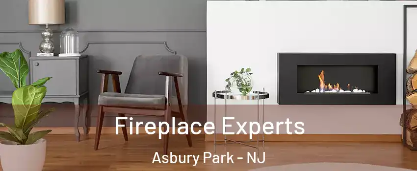  Fireplace Experts Asbury Park - NJ