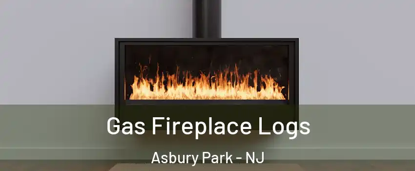 Gas Fireplace Logs Asbury Park - NJ