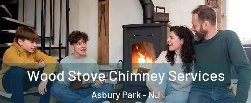 Wood Stove Chimney Services Asbury Park - NJ